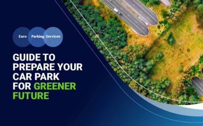 Guide To Prepare Your Car Park For Greener Future