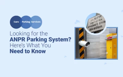 Looking for the ANPR Parking System? Here’s What You Need to Know