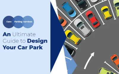 An Ultimate Guide to Design Your Car Park