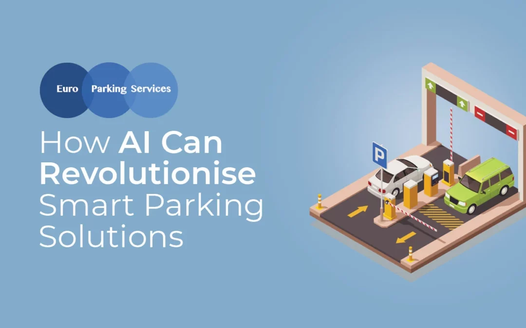 How AI Can Revolutionise Smart Parking Solutions