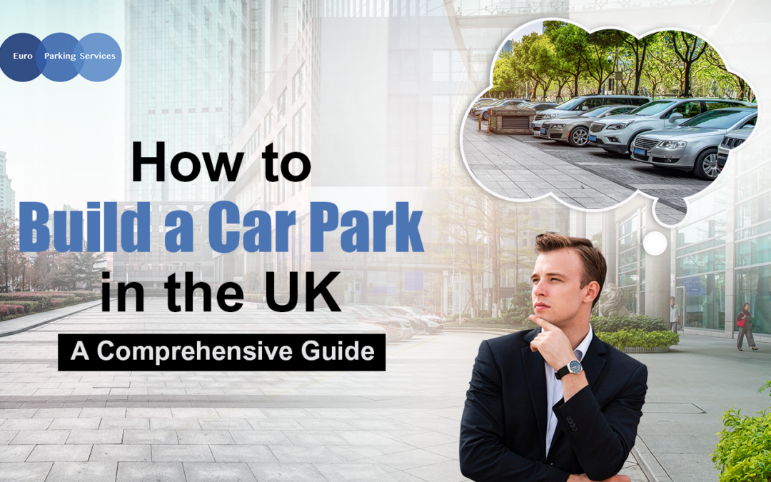 A man thinking about building a car park in the UK